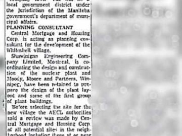 As the 12 January 1962 issue of the Steinbach Carillion News announced, a “local government district” would be established for the town of Pinawa. This model is very similar to the “improvement district” that was set up for Deep River in Ontario in 1956. 103-1000