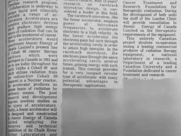 This clipping from the North Renfrew Times of 30 June 1971 reports the cooperative effort to develop an accelerator-based cancer treatment unit with energies up to 25 MeV. The higher energy would improve the treatment protocol for deep-seated tumors 110-1000